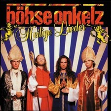 Böhse onkelz heilige - onkelz, lieder"