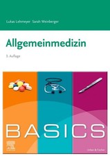 BASICS Allgemeinmedizin | Lukas Lehmeyer, Sarah Hofer | 2022 | deutsch