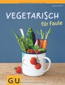 Vegetarisch für faule - vegetarisch,