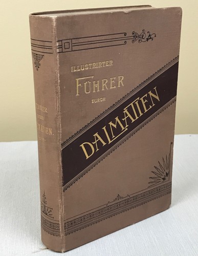 1899 führer durch dalmatien - 1899,,