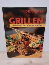 Kochbuch, Grillen, Herzhaftes für drinnen & draußen, Dr. Oetker