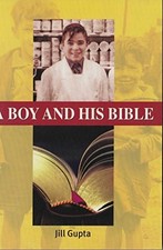 A Boy and His Bible,Jill Gupta