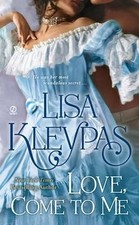 Love, Come to Me von Kleypas