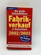 Fabrikverkauf in Deutschland - 2002/2003 Der grosse Einkaufsführer