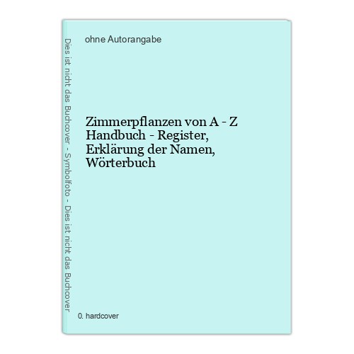 Zimmerpflanzen von z - zimmerpflanzen,