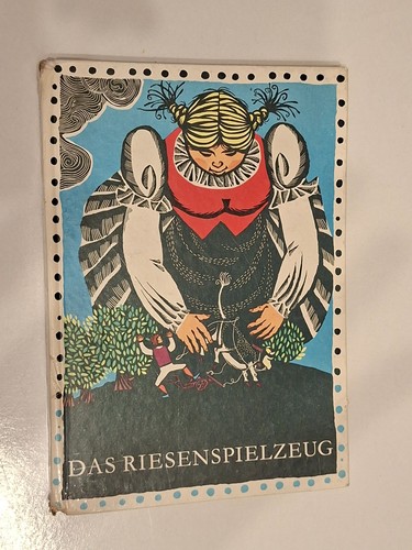 Das riesenspielzeug und andere - das,