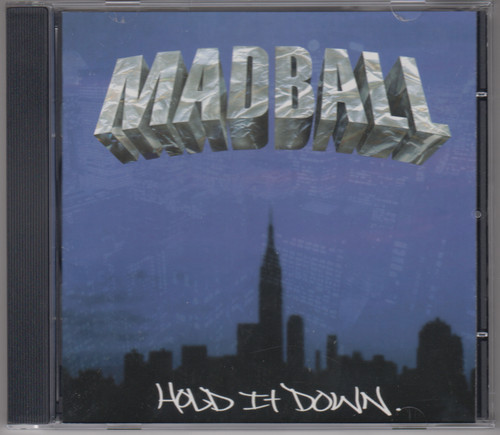 Hold down madball - it,