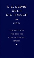 Über die Trauer C. S. Lewis