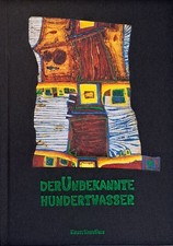 Der unbekannte Hundertwasser -