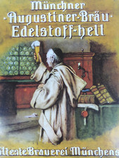 Münchner Augustiner Bräu Edelstoff-hell Brauerei Reklame Schild Pappschild