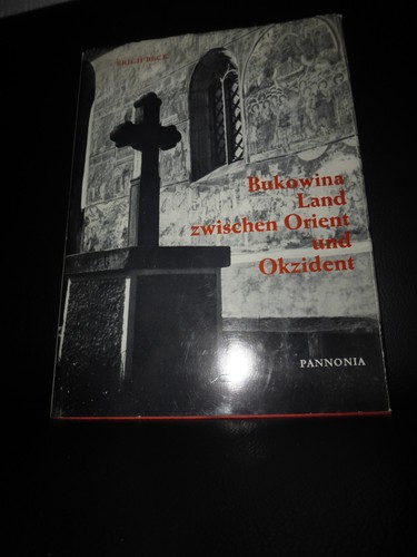 Bukowina land zwischen orient - zwischen,