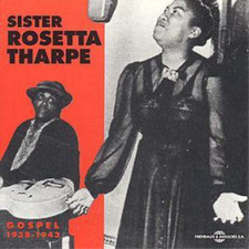 Sister Rosetta Tharpe Gospel