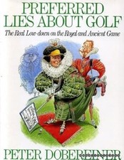 Preferred Lies About Golf