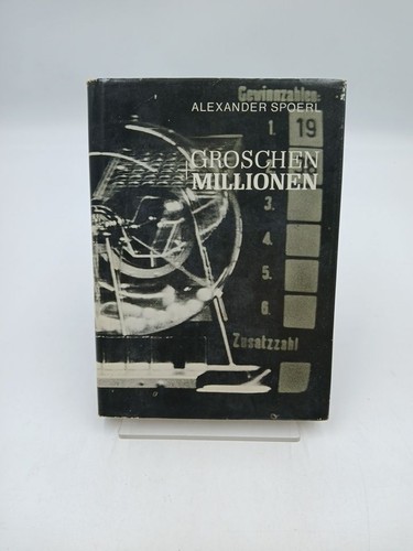 Groschen und millionen spoerl - und,
