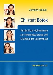 Chi statt botox fernöstliche - chi,