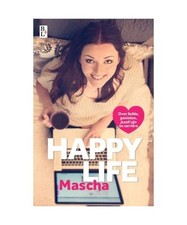 Happy life, Mascha