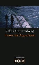 Feuer im Aquarium, Ralph