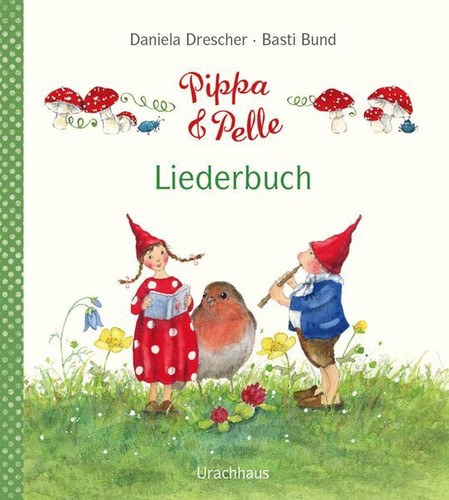 Pippa und pelle liederbuch - pelle,