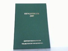 Hengstbuch 2007. Besitzervereinigung für Vollblutzucht  Rennen e.V. Köln: