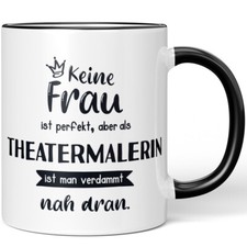 Keine Frau ist perfekt aber als Theatermalerin ist verdammt nah dran 10006372066