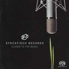Closer To The Music - SACD - Stockfisch Records 2004