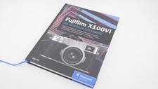 Jürgen Wolf Fujifilm X100VI Das Handbuch zur Kamera Fuji