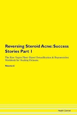 Reversing steroid acne - reversing,