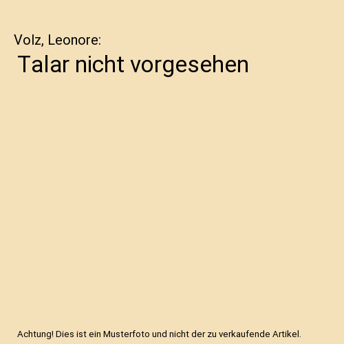Talar nicht vorgesehen volz - talar,