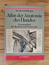 Atlas der Anatomie des Hundes: Lehrbuch für Tierärzte Hundeanatomie Buch Budras