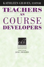 Kathleen Graves Teachers as Course Developers (Taschenbuch)