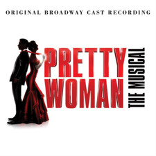 Various Artists Pretty Woman: The Musical (CD) Album