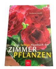 Das Farbige Hausbuch Der Zimmerpflanzen