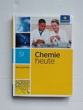 Chemie Heute SI - Rheinland - Pfalz Ausgabe Schulbuch