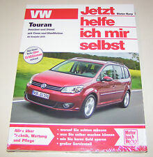 Reparaturanleitung VW Touran GP2 Typ 1T - Benziner und Diesel - ab 2010 bis 2015