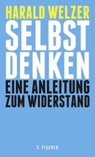 Buch: Selbst denken, Welzer