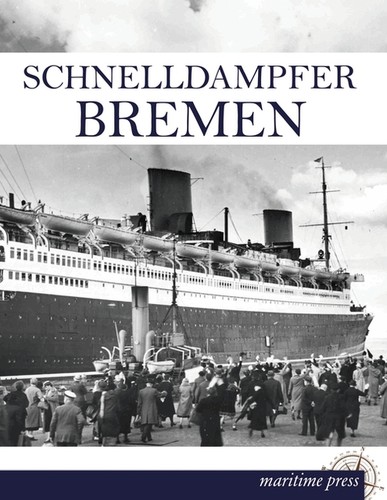 Schnelldampfer bremen - schnelldampfer,