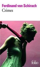 Crimes von Schirach,Ferdinand