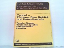 Tunnel - Planung, Bau, Betrieb