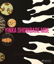 Yinka shonibare mbe revised - yinka,