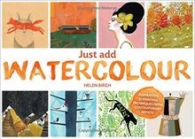 Just add watercolour - just,