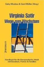 Virginia Satir - Wege zum Wachstum: Handbuch für di... | Buch | Zustand sehr gut