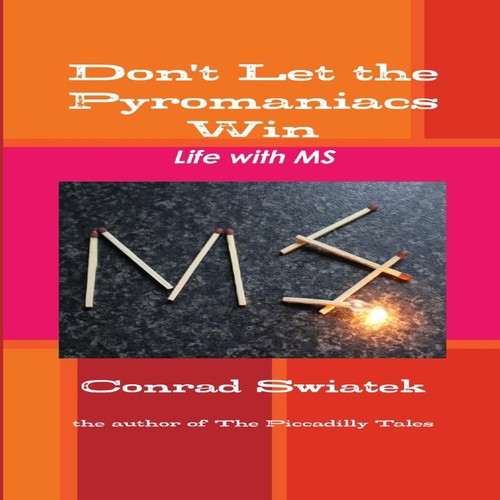 Don let the pyromaniacs - let,