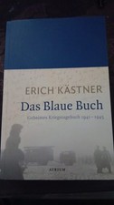 Erich Kästner 		Das Blaue Buch - Kriegstagebuch 41-45