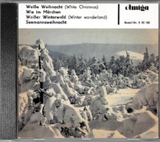 Weiße Weihnacht - uralte Weihnachtslieder - Audio-CD (AMIGA)