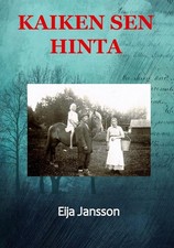Kaiken sen hinta | Eija