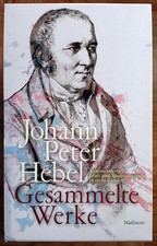 Johann Peter Hebel - Gesammelte Werke. Kommentierte Lese- und Studienausgabe