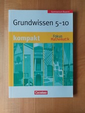 Cornelsen Kompakt Fokus Mathematik Grundwissen 5-10 Gymnasium Bayern