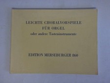 Leichte Choralvorspiele für Orgel oder andere Tasteninstrumente