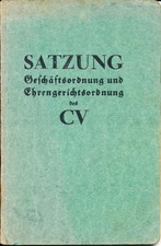 Studentica Satzung Geschäftsordung und Ehrengerichtsordnung des CV 1928