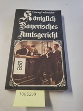 Königlich Bayerisches Amtsgericht I. Lohmeier, Georg: